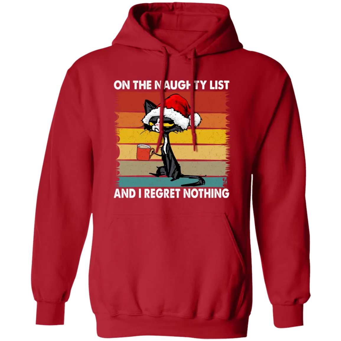 On The Naughty  List |  Pullover Hoodie | Funny Christmas Hoodie