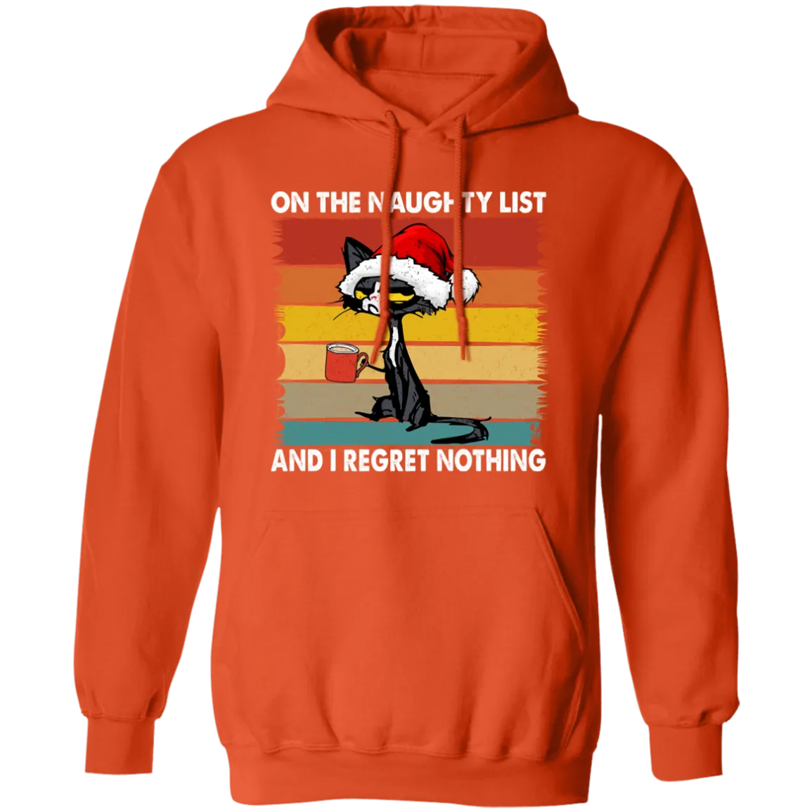 On The Naughty  List |  Pullover Hoodie | Funny Christmas Hoodie